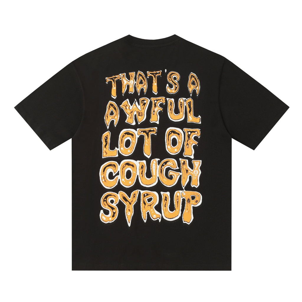 THAT'S A AWFUL LOT OF COUGH SYRUP Front & Back Graphic T-Shirt — back